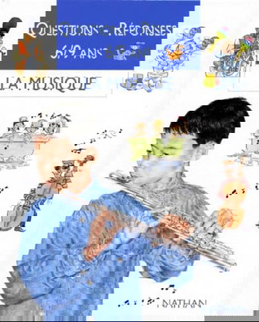 Questions - Réponses, 6/9 ans : La Musique