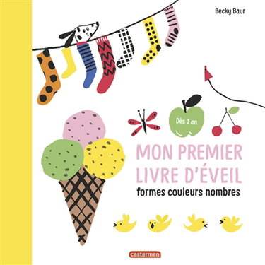 Couverture de Mon premier livre d'éveil : formes, couleurs, nombres