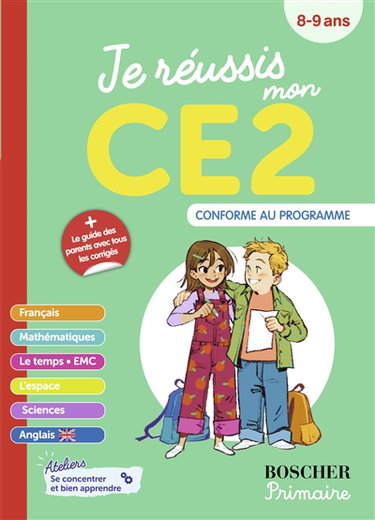 Couverture de Je réussis mon CE2 : 8-9 ans : conforme au programme