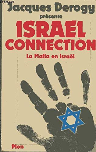 Israel connection : La Mafia en Israel