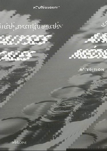 Guide pratique des analyses médicales