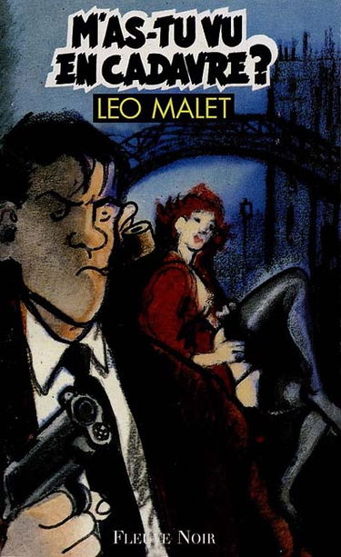 Les nouveaux mystères de Paris. Vol. 6. M'as-tu vu en cadavre ? : 10e arrondissement