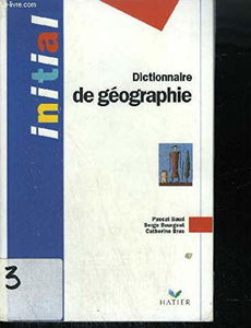 Dictionaire De Géographie