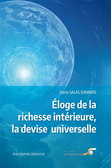 Eloge de la richesse intérieure, la devise universelle
