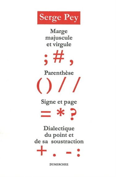 Nombre, ligne, marge, majuscule, virgule, parenthèse, signe, page, du point et de sa soustraction