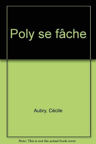 Poly se fâche