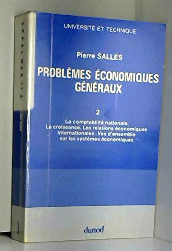Problèmes économiques généraux...