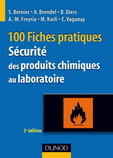 100 fiches pratiques de sécurité des produits chimiques au laboratoire