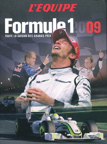 Formule 1 2009 : toute la saison des grands prix