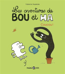 Les aventures de Bou et Ha. Vol. 2. Coucou !