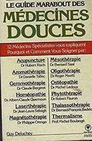 Le Guide Marabout des médecines douces