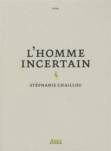 L'homme incertain