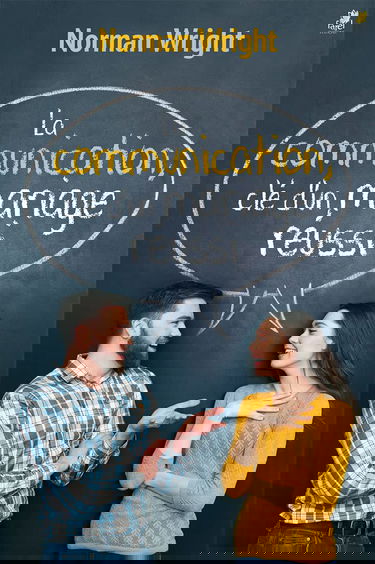 Communication, clé d'un mariage réussi