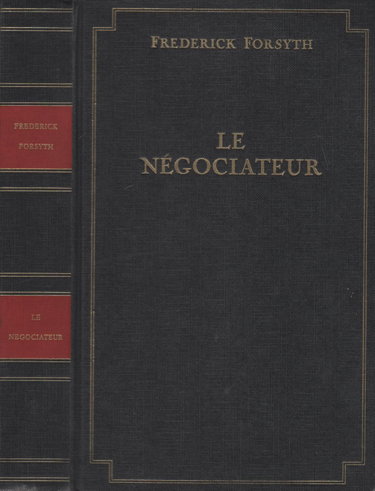 Couverture de Le négociateur par Frederick Forsyth