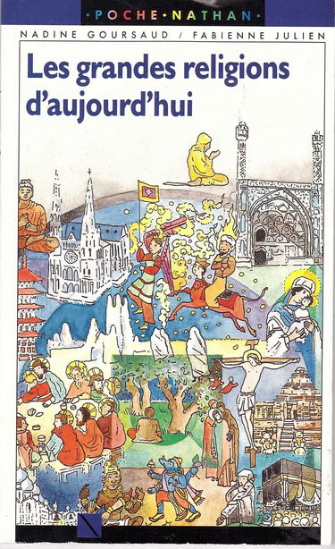 Les Grandes religions d'aujourd'hui