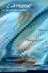 L'AMAROK et le fils de la glace