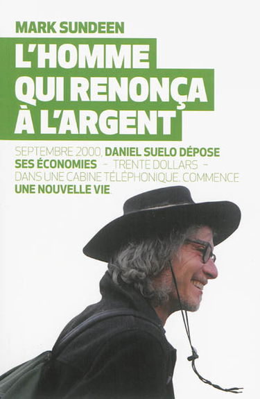 L'homme qui renonça à l'argent