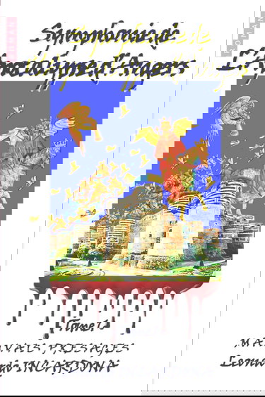 Symphonie de l’Apocalypse - Tome I: Mauvais présages