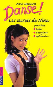Danse !. Vol. 17. Les secrets de Nina