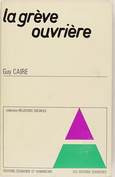 Couverture de La Grève ouvrière (Collection Relations sociales)