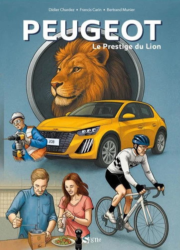 Couverture de Peugeot : le prestige du lion