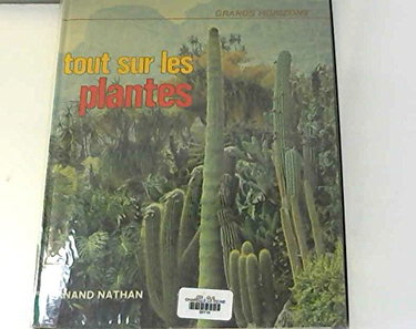 Couverture de Tout sur les plantes (Grands horizons)