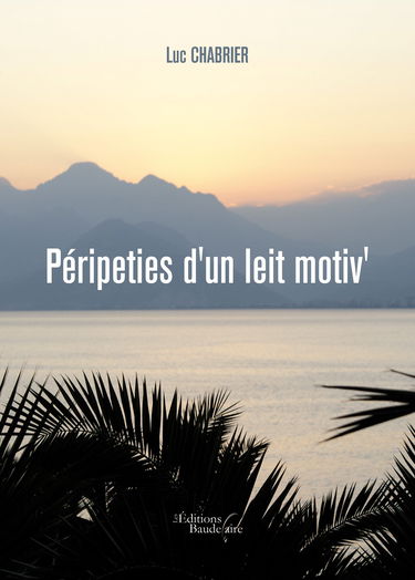 Péripeties d'un leit motiv'