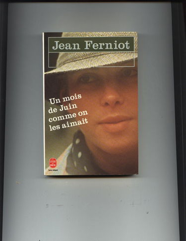 Un Mois de juin comme on les aimait