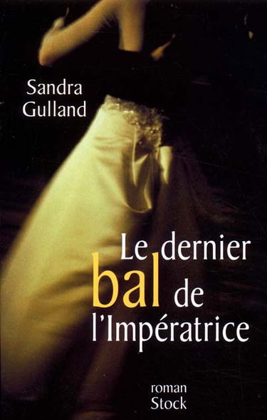 Le dernier bal de l'impératrice