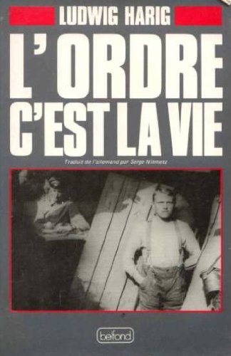 L'Ordre, c'est la vie