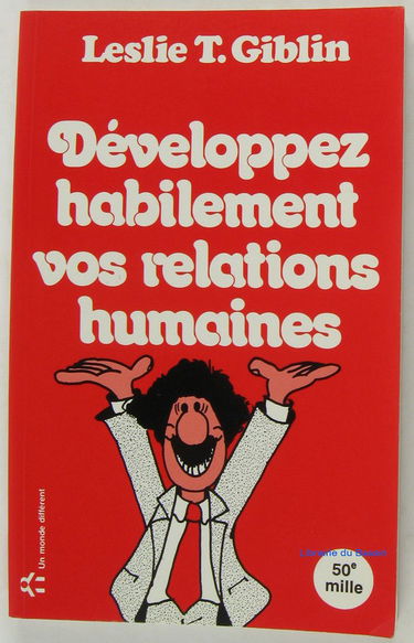 DEVELOPPEZ HABILEMENT VOS RELATIONS HUMAINES