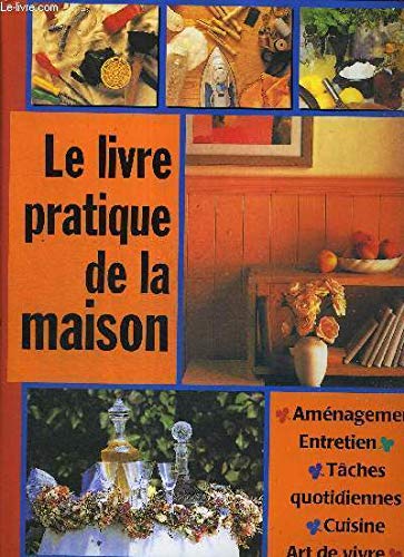 Le livre pratique de la maison