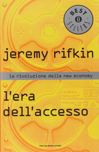 Couverture de L'era dell'accesso. La rivoluzione della new economy