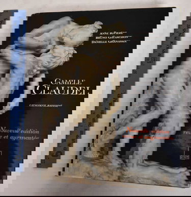 Camille Claudel : Catalogue raisonné, nouvelle édition