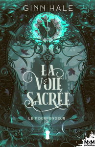 La Voie sacrée : Le Pourfendeur, T3