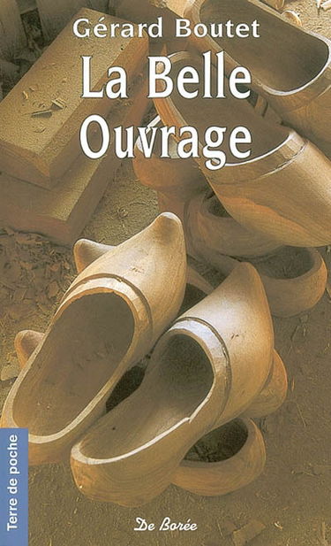 La belle ouvrage