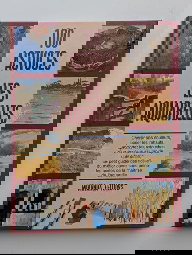 100 ASTUCES LES AQUARELLES