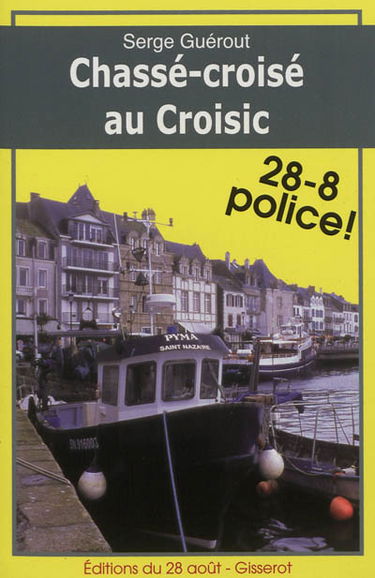 Chassé-croisé au Croisic