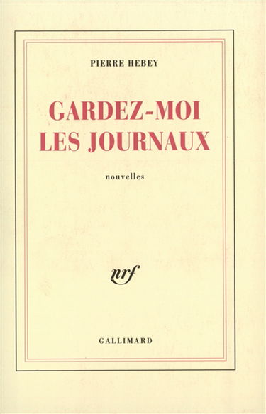 Gardez-moi les journaux