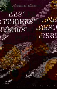 Les aventuriers des trésors perdus