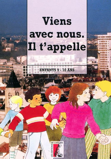 Couverture de Viens avec nous, Il t'appelle : enfants, 9-10 ans