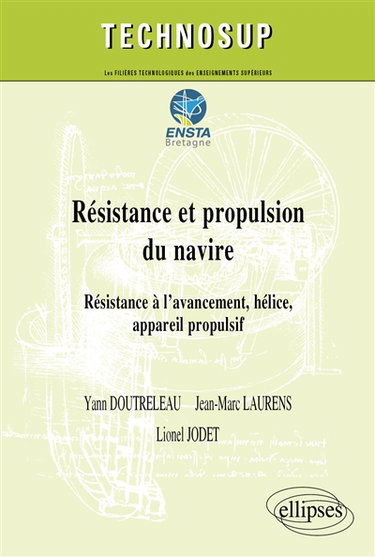 Couverture de Résistance et propulsion du navire : résistance à l'avancement, hélice, appareil propulsif : niveau C