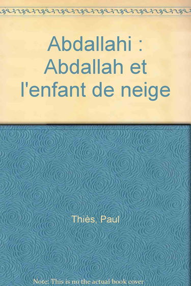 Abdallah et l'enfant de neige