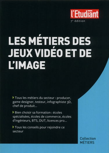 Les métiers des jeux vidéo et de l'image