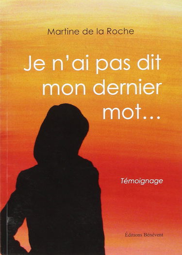 Je N'Ai Pas Dit Mon Dernier Mot...