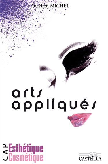 Arts appliqués : activités et notions fondamentales, CAP esthétique cosmétique