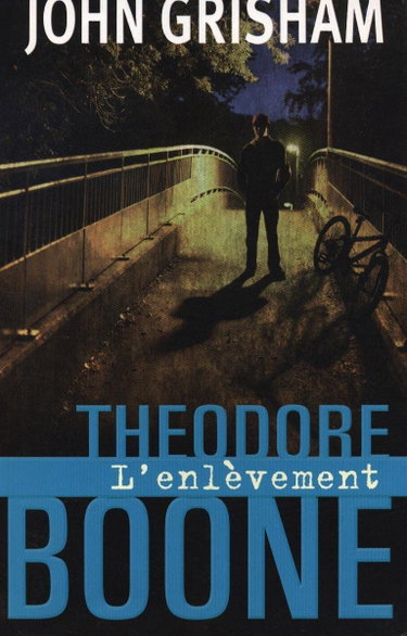 Couverture de Theodore Boone - L'enlèvement