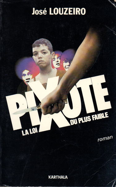 Pixote : la loi du plus faible