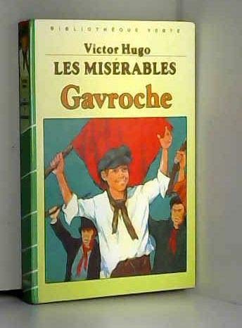 Les Misérables. Vol. 3. Gavroche