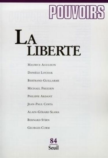 Pouvoirs, n° 84. La liberté